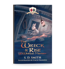 S.D. Smith Green Ember Old Natalia  Book 2- Wreck & Rise of Whitson Mariner
