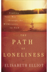 Elisabeth Elliot The Path of Loneliness