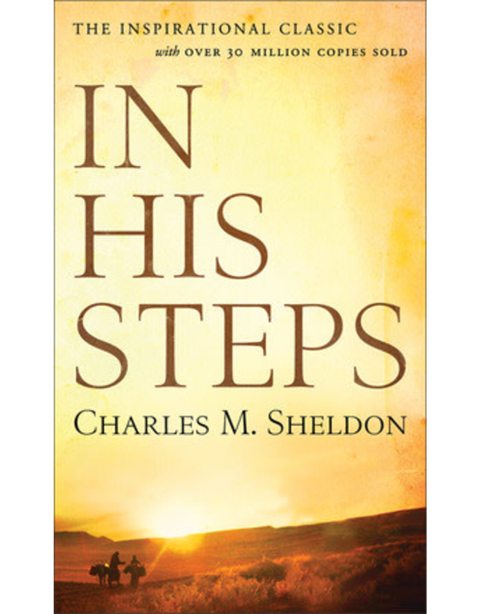 Charles M Sheldon In His Steps