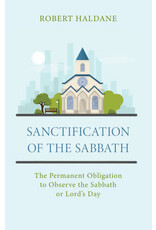 Robert Haldane Sanctification of the Sabbath