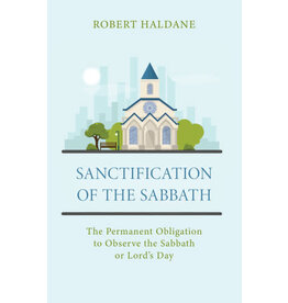 Robert Haldane Sanctification of the Sabbath