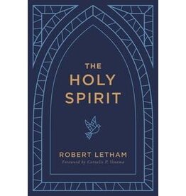 Robert Letham The Holy Spirit - Letham