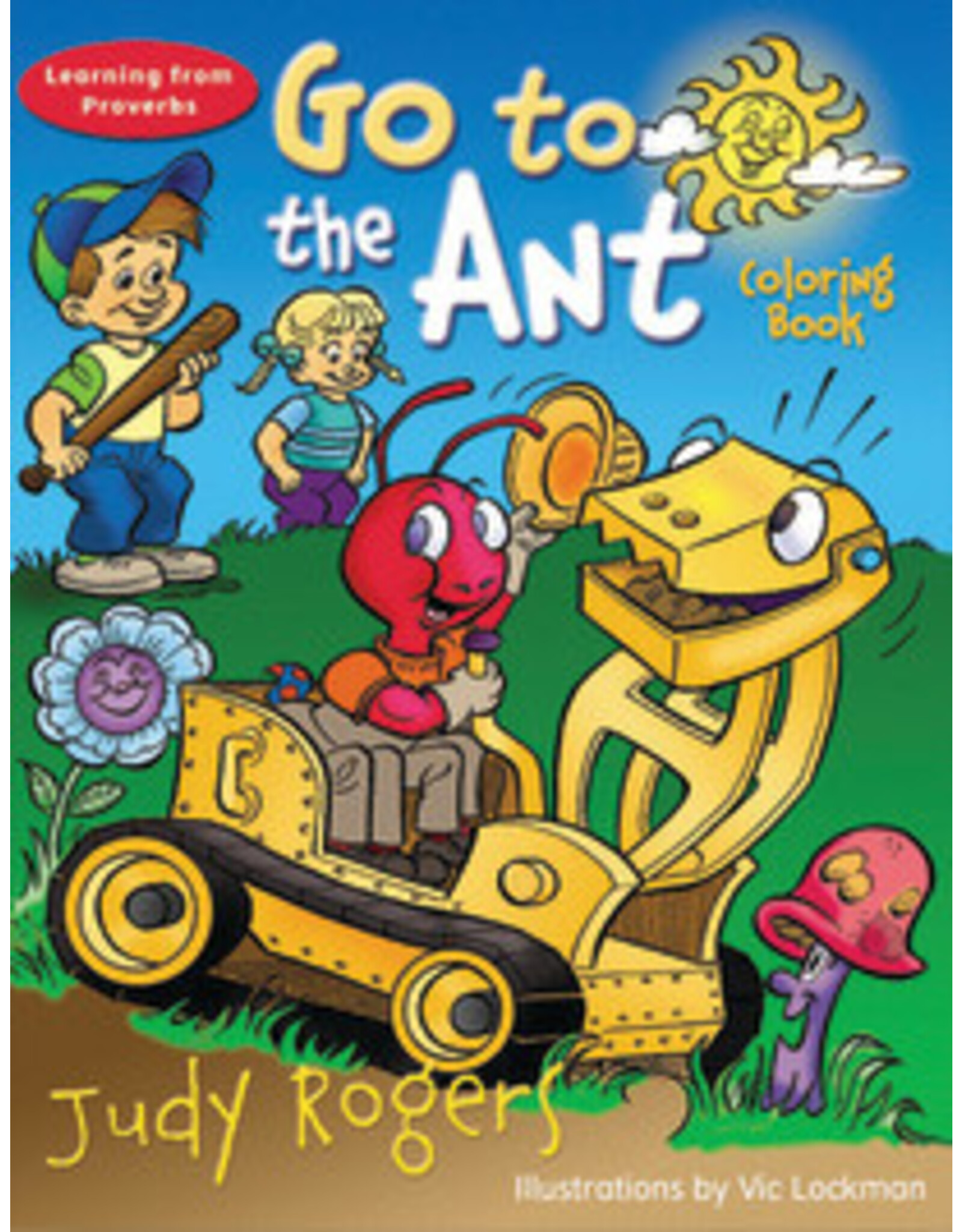 Judy Rogers Go to the Ant Coloring Book