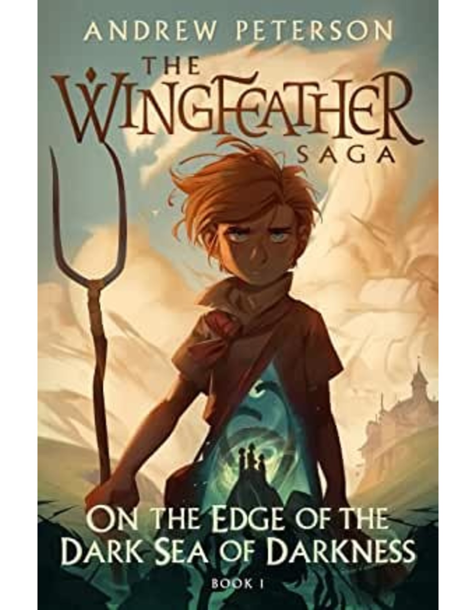 Andrew Peterson On the Edge of the Dark Sea-Wingfeather Saga-Book1 PB