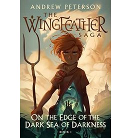 Andrew Peterson On the Edge of the Dark Sea-Wingfeather Saga-Book1 PB