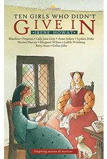 Irene Howat The Lightkeepers - Ten Girls Who Didn't Give In