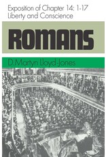 Martyn Lloyd-Jones Romans 14 Liberty and Conscience
