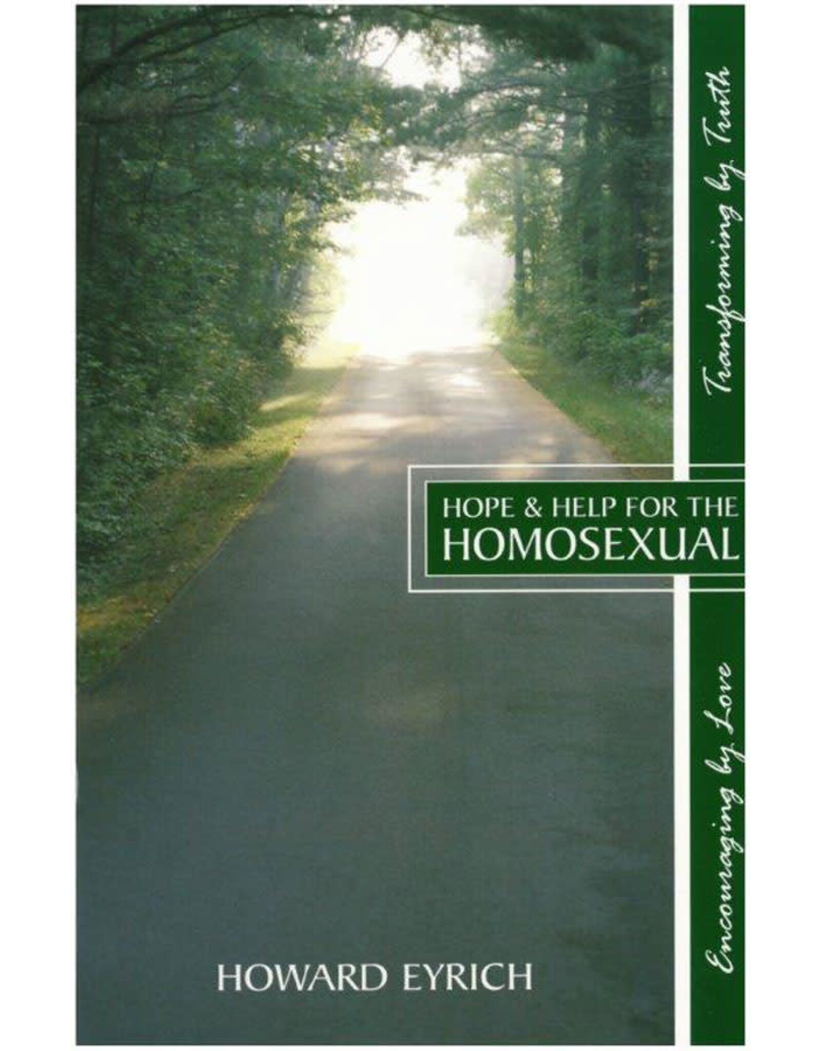 Howard Eyrich Hope and Help for the Homosexual