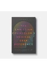 Charles D. Hodges M.D. Christian Counselor's Medical Desk Reference 2nd Edition