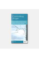 David Powlison Controlling Anger: Responding Constructively When Life Goes Wrong