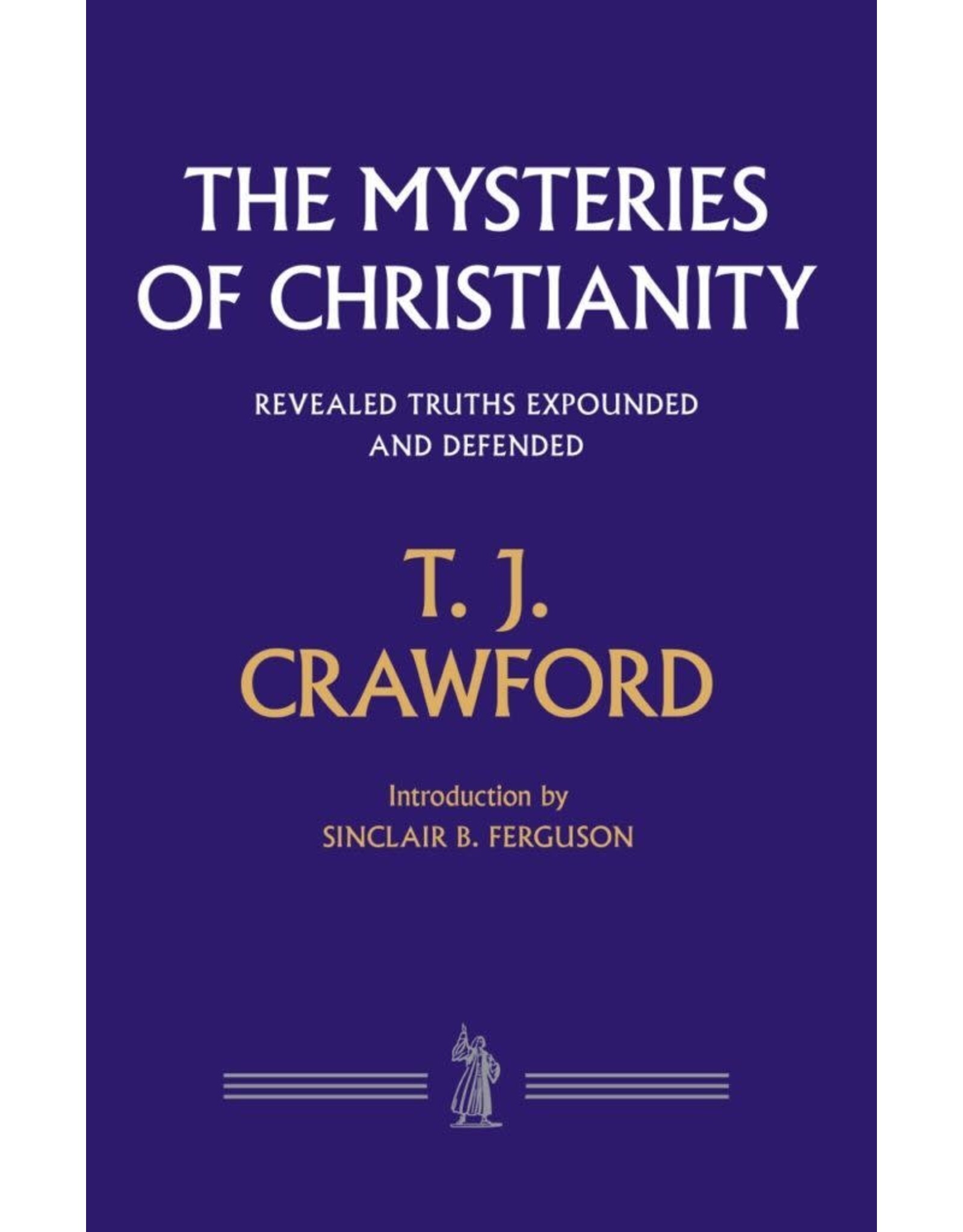 T.J. Crawford The Mysteries of Christianity