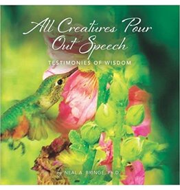 Dr. Neal Bringe All Creatures Pour Out Speech