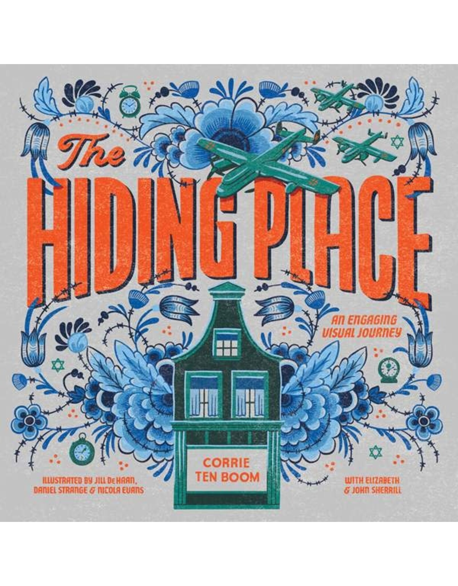 Corriie ten Boom, Elizaeth and John Sherrill The Hiding Place (Encouraging Visual Journey)