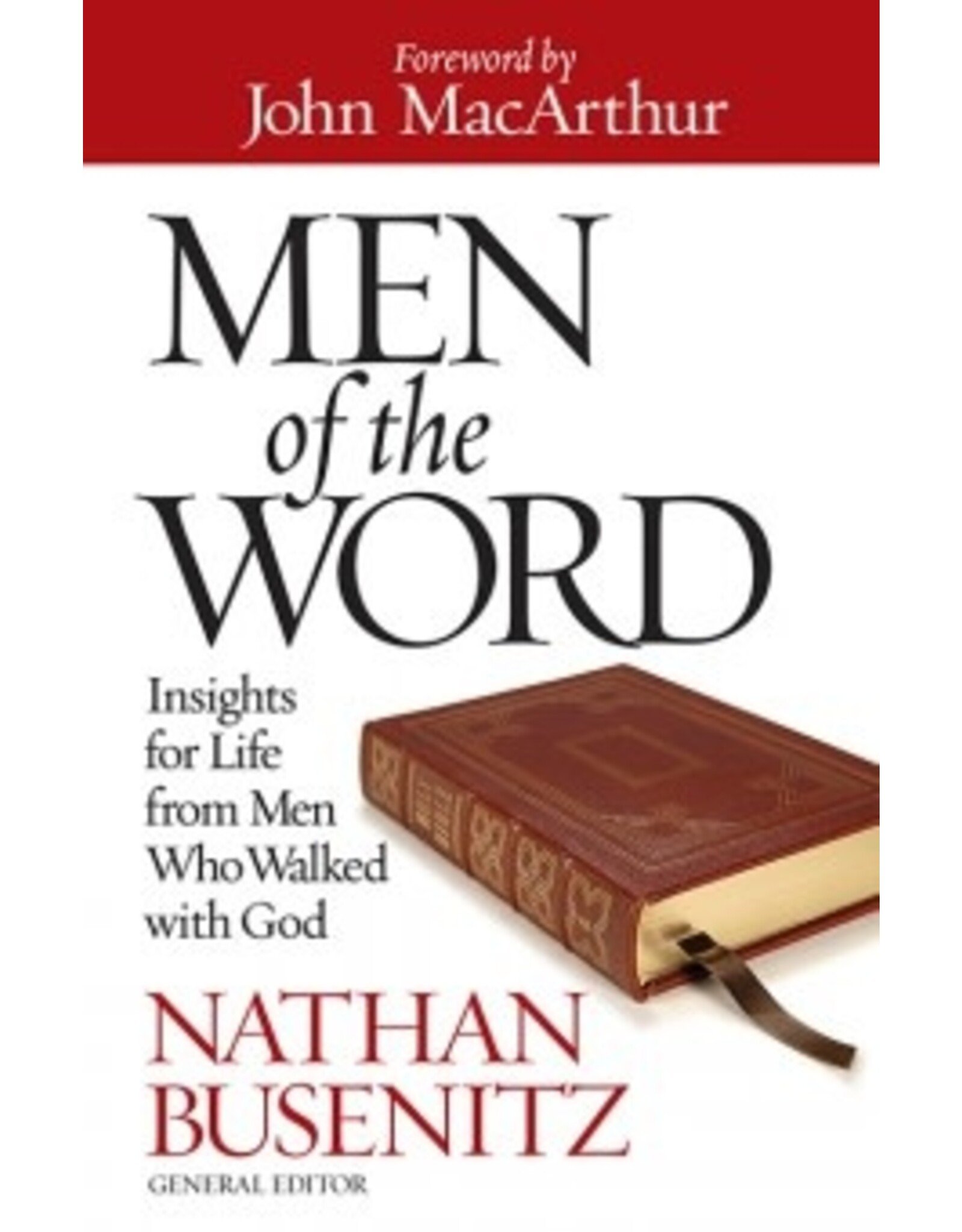 Nathan Busenitz Men of the Word