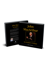 Don Green John MacArthur An Insider's Tribute