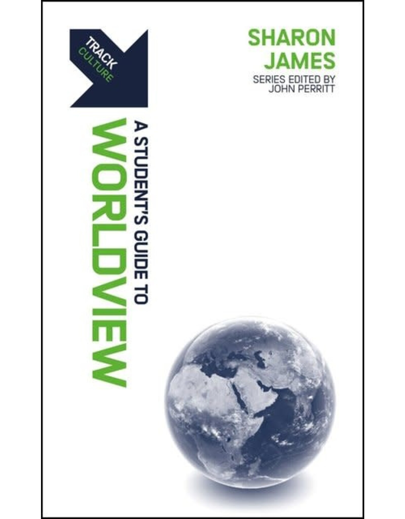 A Student's Guide to Worldview