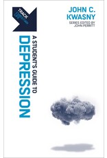 John C. Kwasny A Student's Guide to Depression John C. Kwasny A Student's Guide to Depression