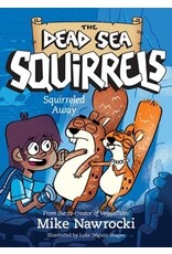 Mike Nawrocki Dead Sea Squirrels - Squirreled Away Book 1