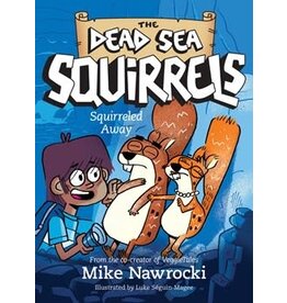 Mike Nawrocki Dead Sea Squirrels - Squirreled Away Book 1