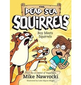 Mike Nawrocki Dead Sea Squirrels - Boy Meets Squirrels Book 2