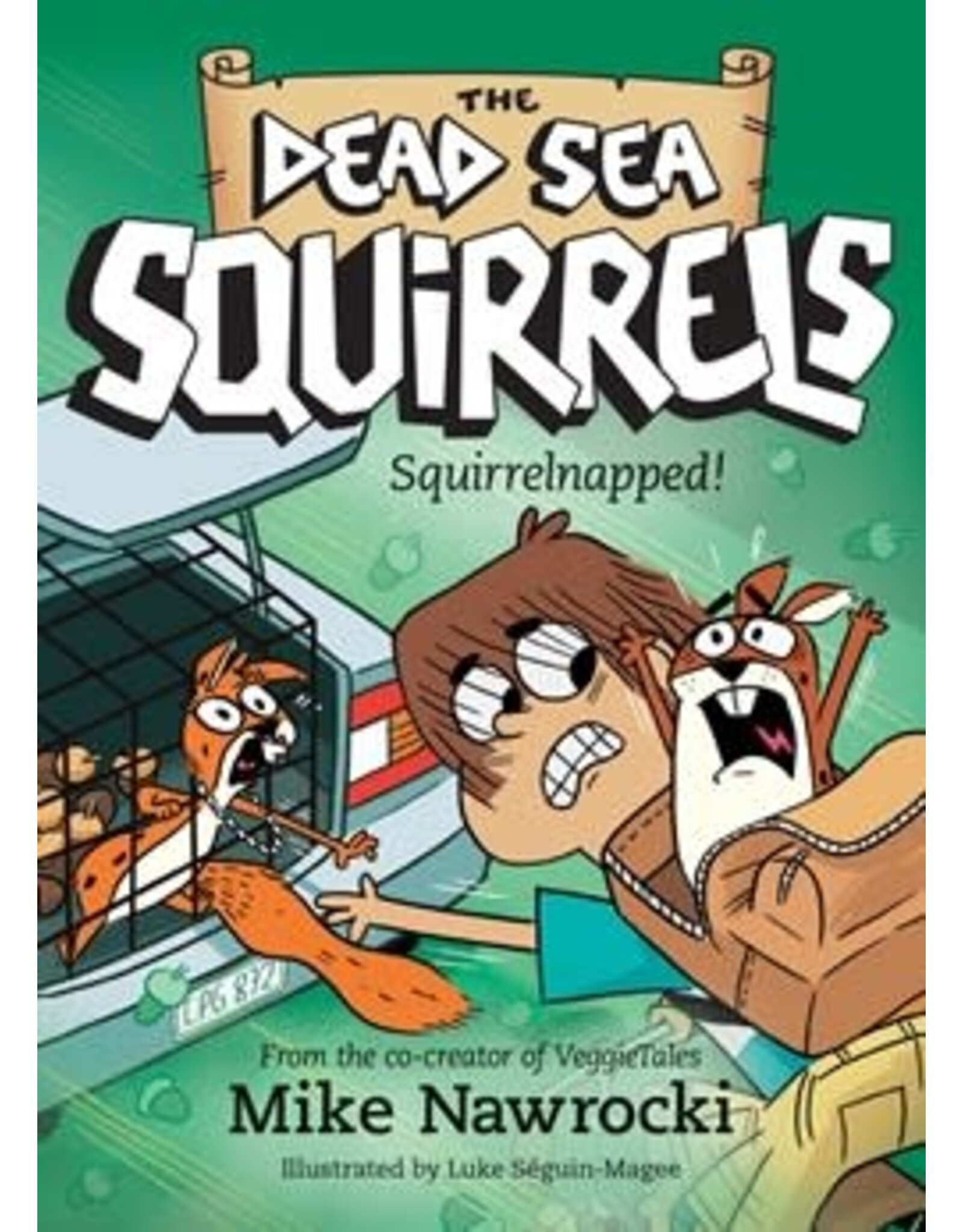 Mike Nawrocki Dead Sea Squirrels - Squirrelnapped! Book 4
