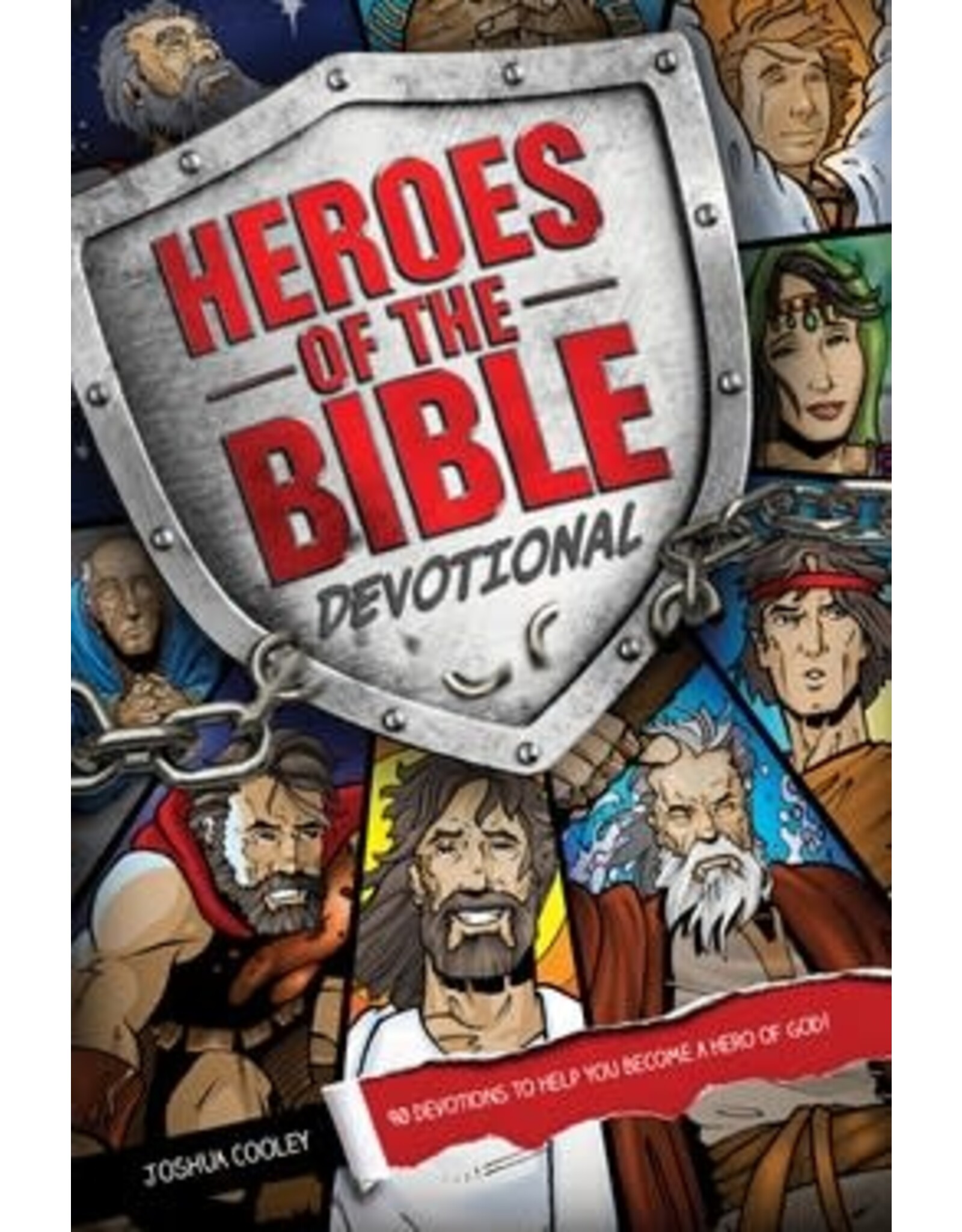 Joshua Cooley Heroes of the Bible Devotional