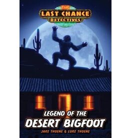 Jake Thoene & Luke Thoene Legend of the Desert Bigfoot - Last Chance Detectives Book 3
