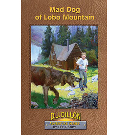 Lee Roddy Mad Dog of Lobo Mountain - Book 5