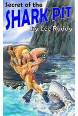 Lee Roddy Ladd Family - Secret of the Shark Pit Book 1