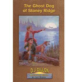 Lee Roddy D.J. Dillian Adventures Series: The Ghost Dog of Stoney Ridge - Book 4