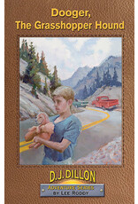 Lee Roddy D.J. Dillian Adventures Series: Dooger, the Grasshopper Hound - Book 3 Lee Roddy D.J. Dillian Adventures Series: Dooger, the Grasshopper Hound - Book 3