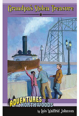Lois Walfrid Johnson Adventures of the Northwoods Series: Grandpa's Stolen Treasure - Book 7 Lois Walfrid Johnson Adventures of the Northwoods Series: Grandpa's Stolen Treasure - Book 7