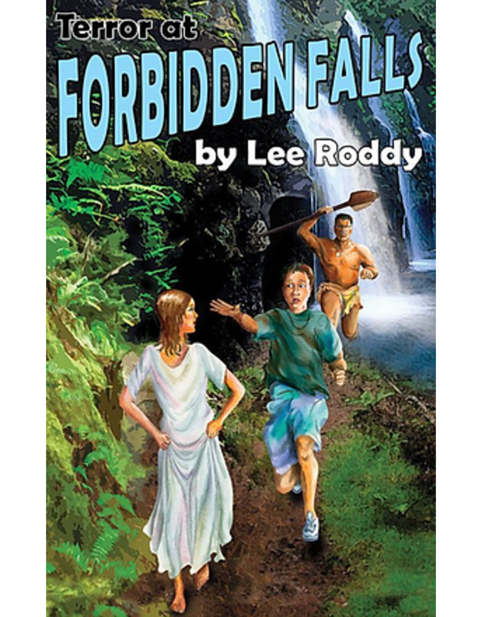 Lee Roddy Terror at Forbidden Falls Book 8