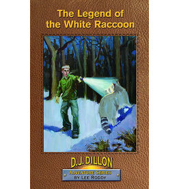 Lee Roddy D.J. Dillian Adventures Series: The Legend of the White Raccoon - Book 6