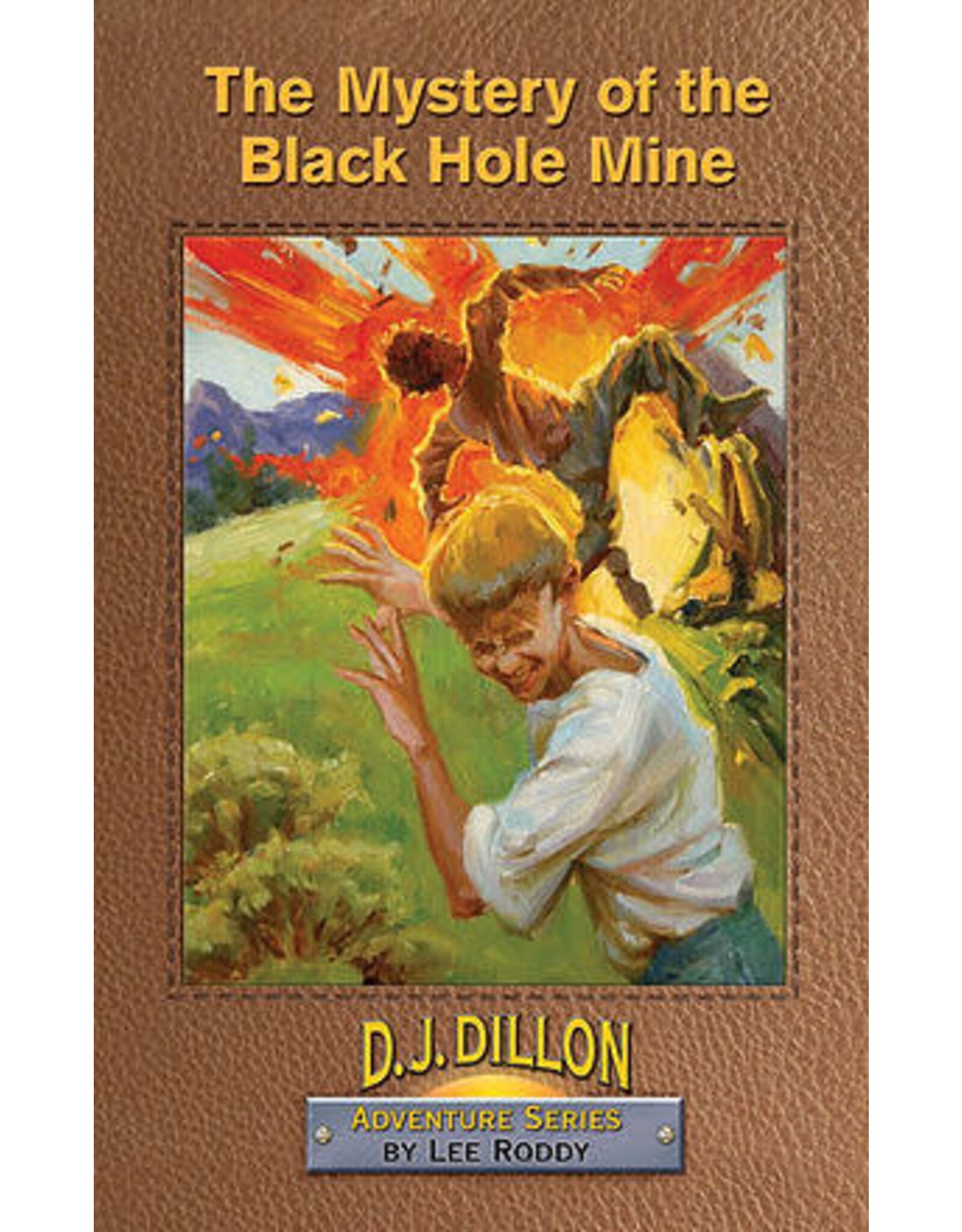 Lee Roddy The Mystery of the Black Hole Mine - Book 7