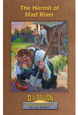 Lee Roddy D.J. Dillian Adventures Series: The Hermit of Mad River - Book 9 Lee Roddy D.J. Dillian Adventures Series: The Hermit of Mad River - Book 9