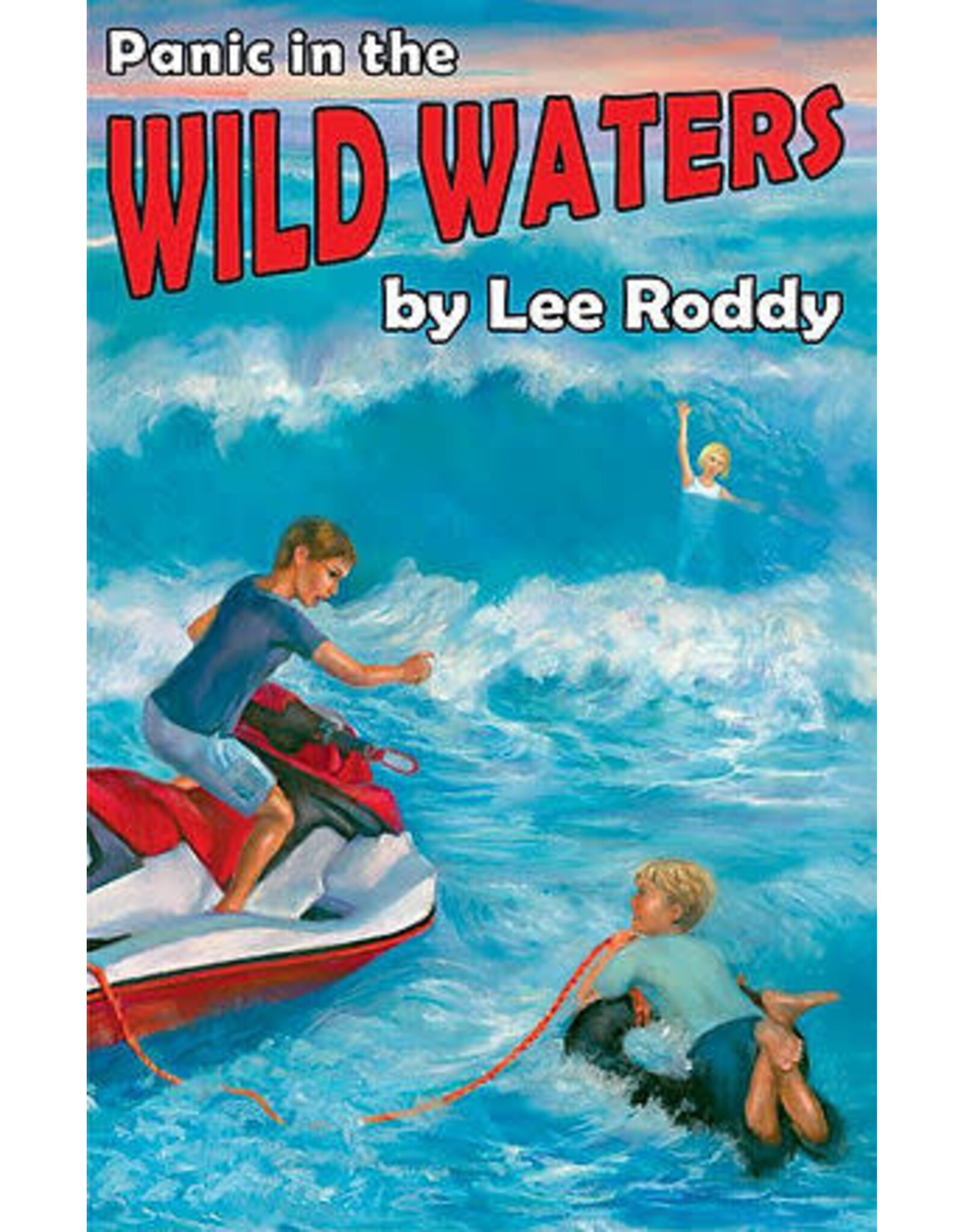 Lee Roddy Ladd Family - Panic in the Wild Waters Book 12