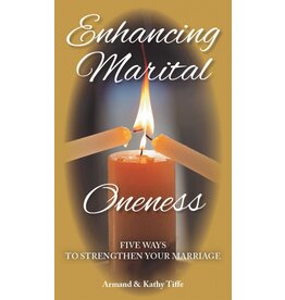 Armand P Tiffe Enhancing Marital Oneness