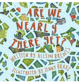 Alison Brewis & Jenny Brake Are We Nearly There Yet