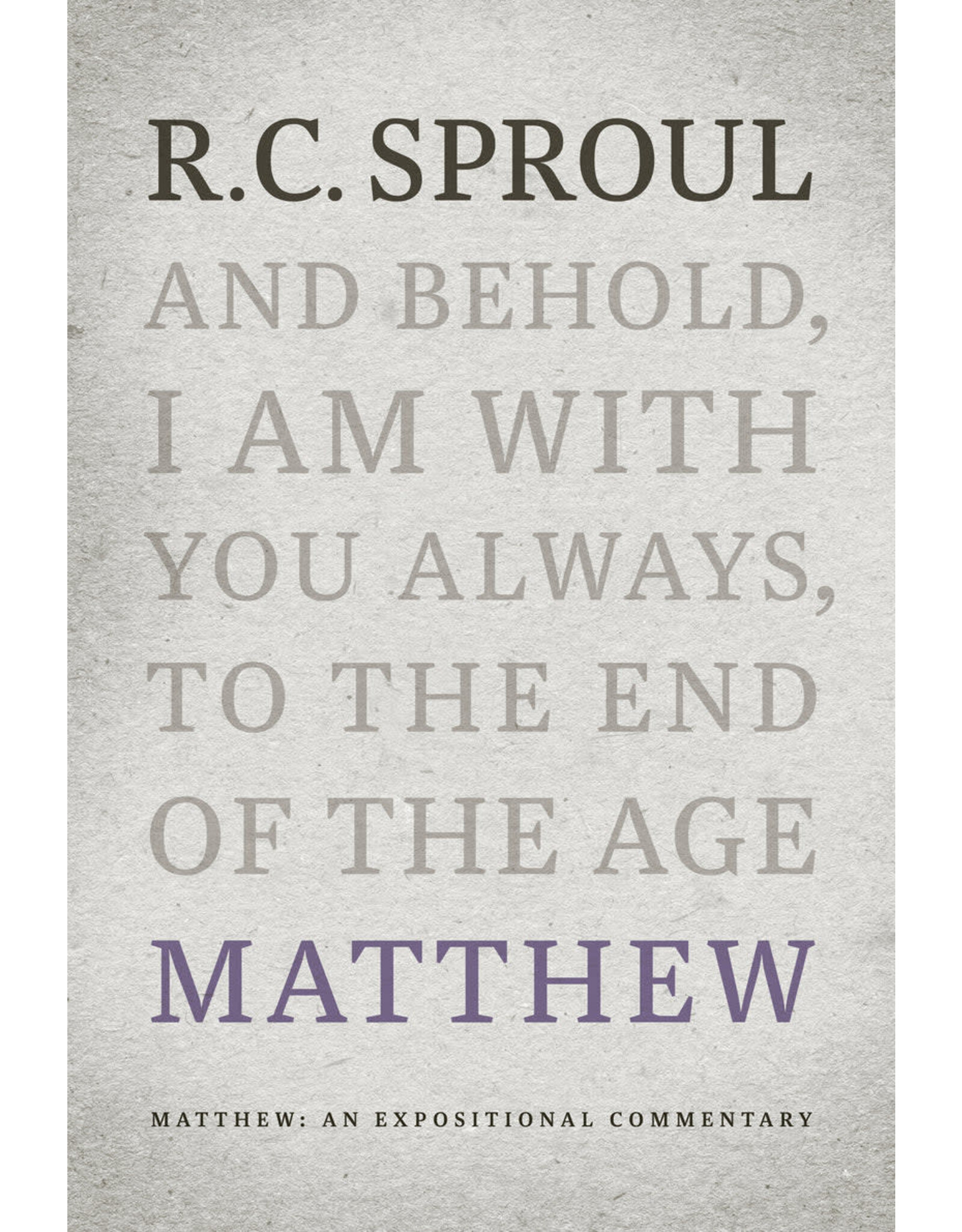 R C Sproul Matthew: An Expositional Commentary