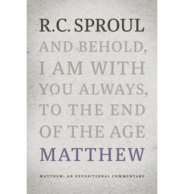 R C Sproul Matthew: An Expositional Commentary