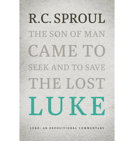 R C Sproul Luke: An Expositional Commentary