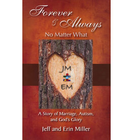 Jeff and Erin Miller Forever and Always No Matter What