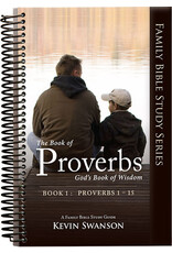 Kevin Swanson Proverbs Study Guide Book 1 (Pro.1-15)