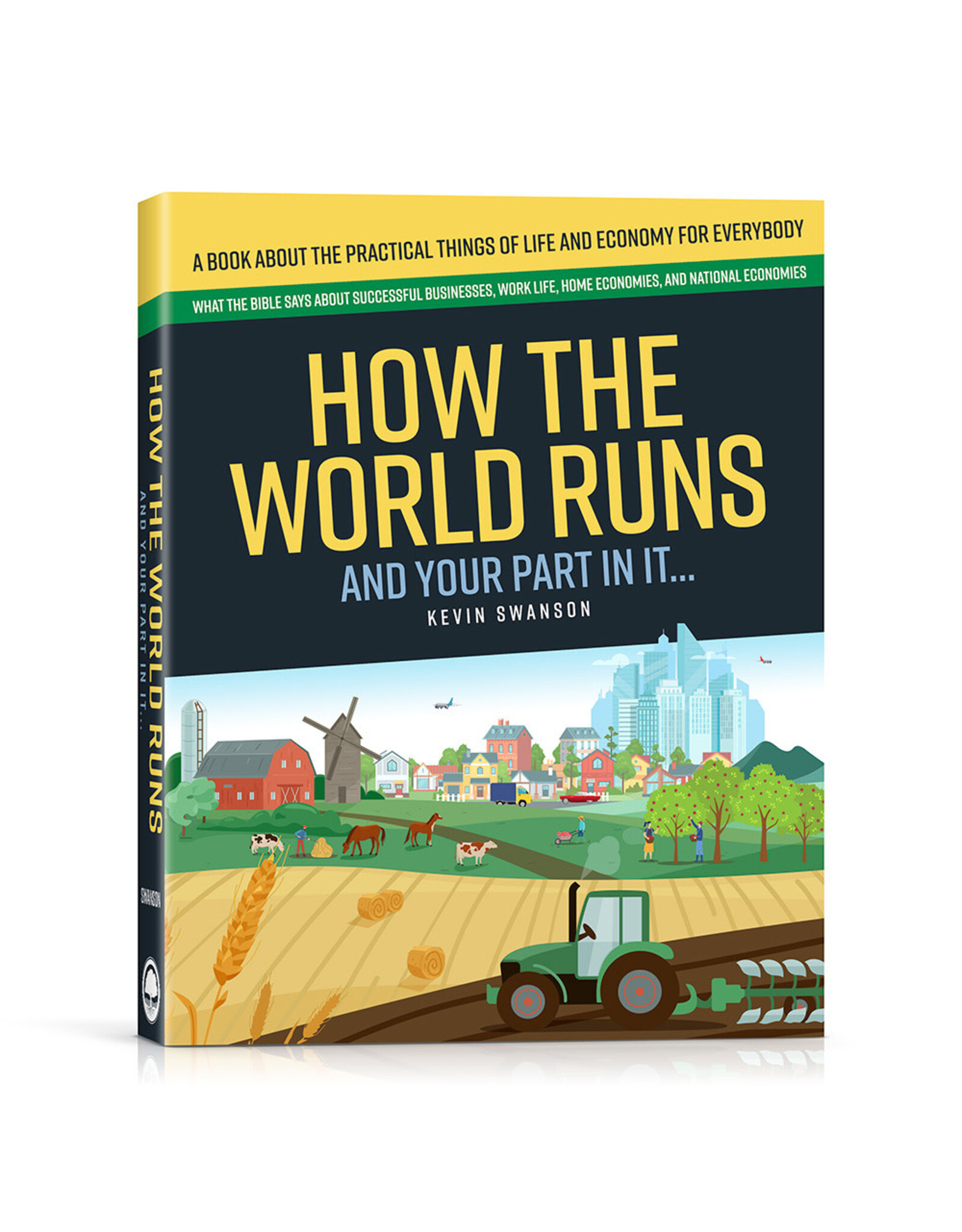 Kevin Swanson How the World Runs Textbook