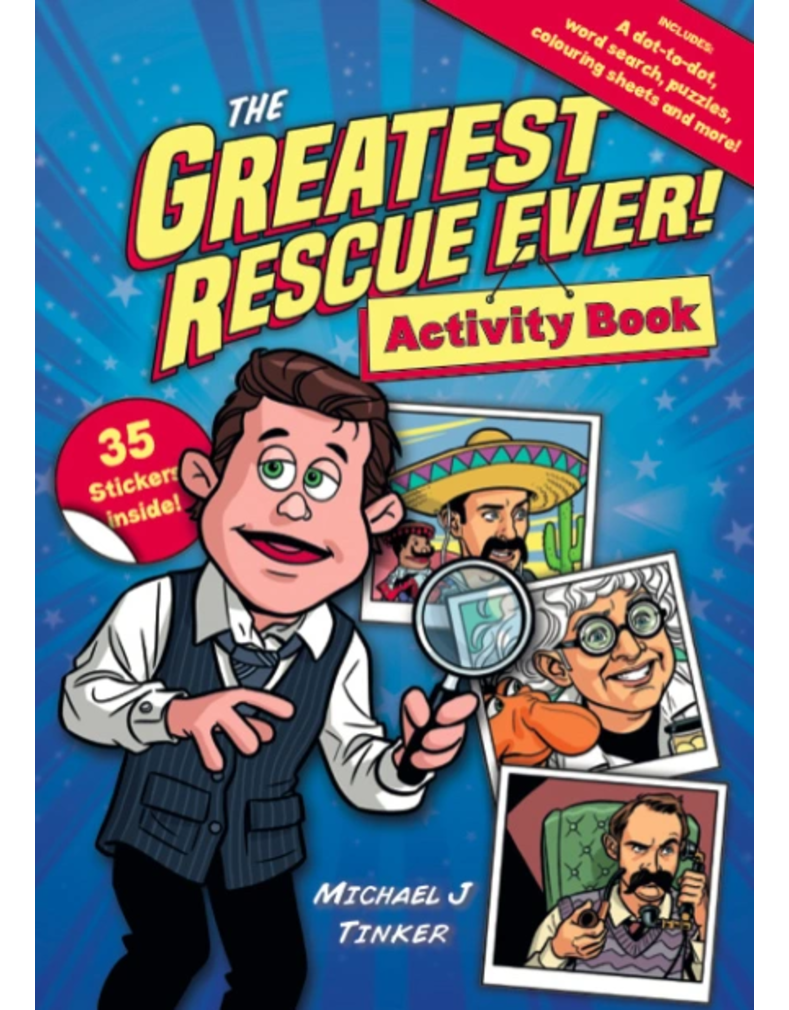 Michael J Tinker The Greatest Rescue Ever! Activity and Sticker Book