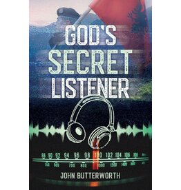 John Butterworth God's Secret Listener