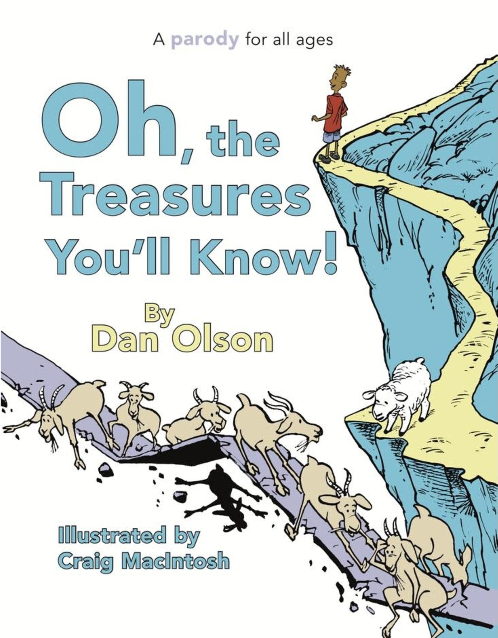 Dan Olson & Craig MacIntosh Oh the Treasures You'll Know