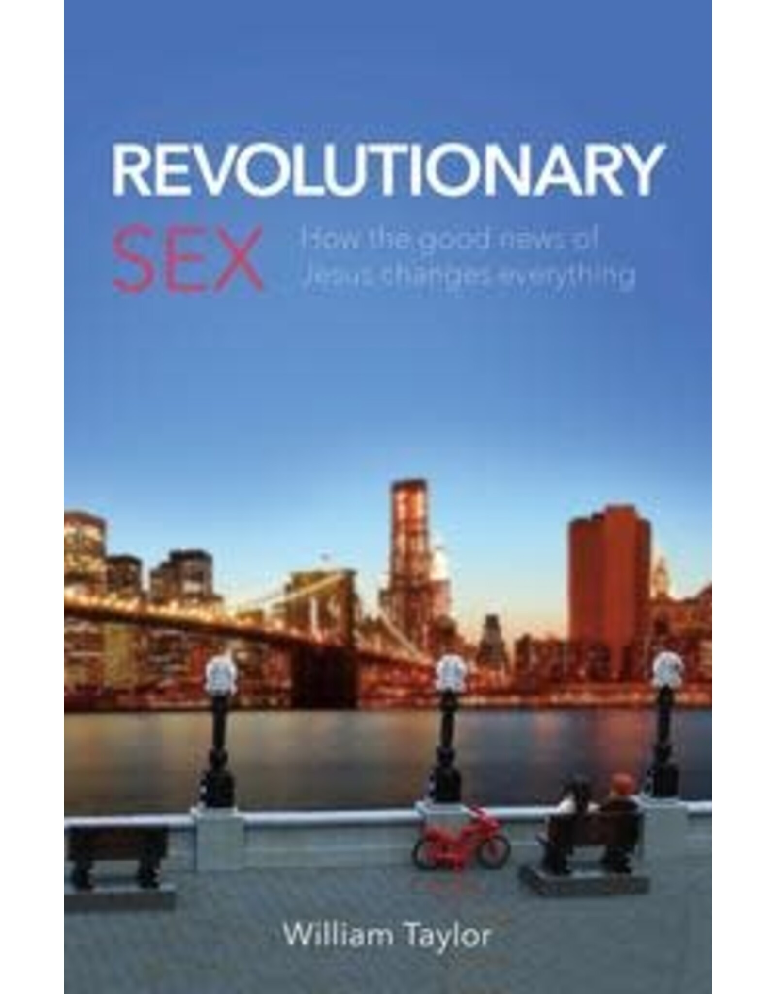William Taylor Revolutionary Sex