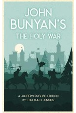 Thelma H. Jenkins The Holy War (John Bunyan) (Modern Language Version)